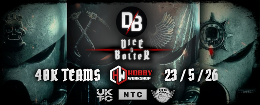 Dice & Bolter 40K Teams @HobbyWorkshop  - 23rd May (4-Man)(1 Day)
