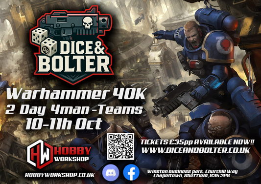 Dice & Bolter 40K Teams @HobbyWorkshop  - 10th -11th October (4-Man)(2 Day)