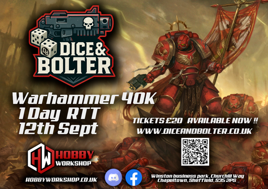 Dice & Bolter 40K RTT #6 @HobbyWorkshop  - 12th September