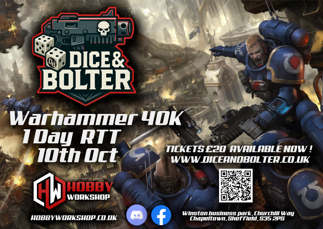Dice & Bolter 40K RTT  @HobbyWorkshop  - 10th oct