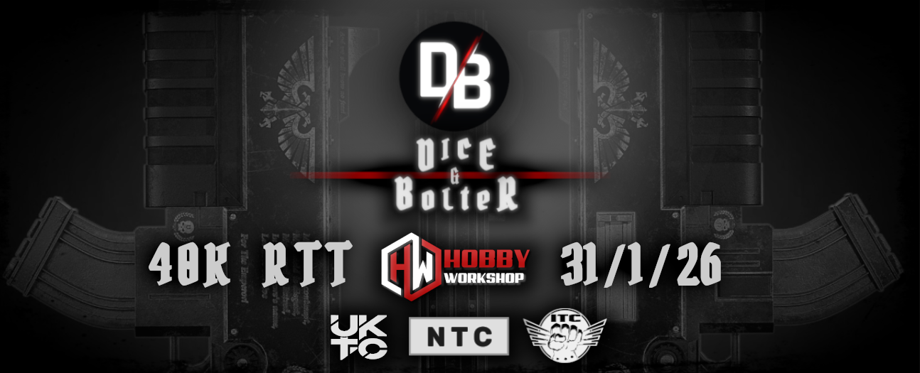 Dice & Bolter 40K RTT #1 @HobbyWorkshop  - 31st January