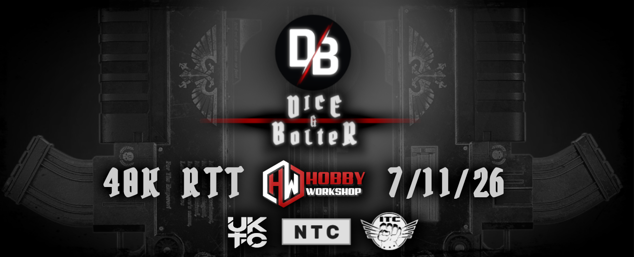 Dice & Bolter 40K RTT #5 @HobbyWorkshop  - 7th November